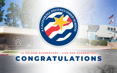 La Paloma and Live Oak Elementary Honored as 2025 California Distinguished Schools